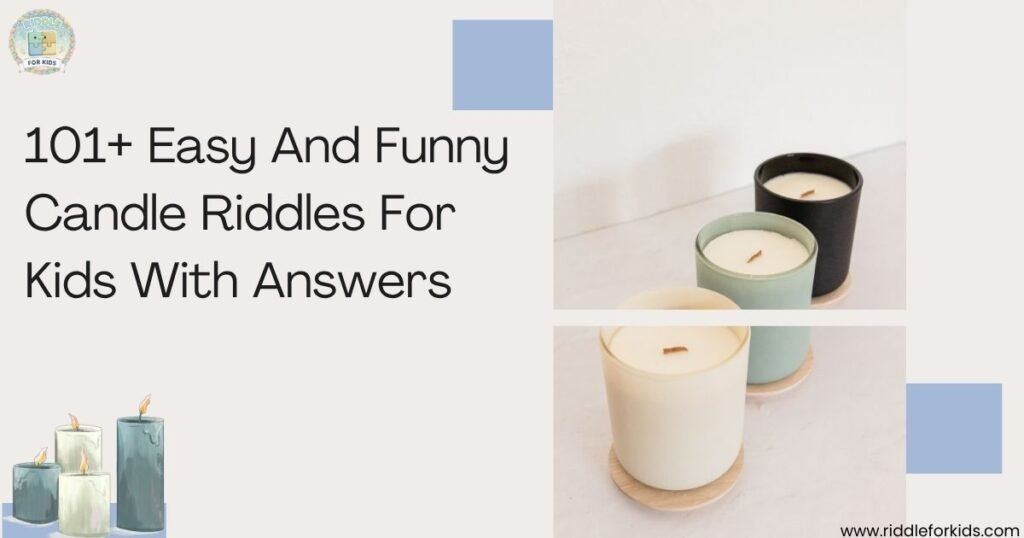 Candle riddles