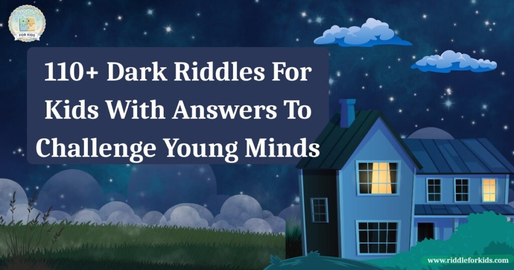 Dark Riddles
