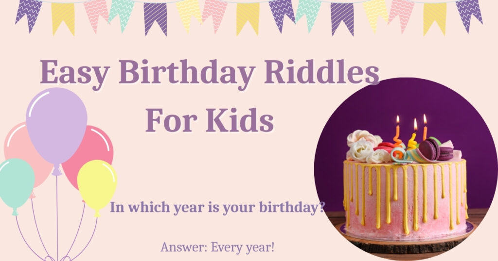 Easy Birthday Riddles for Kids