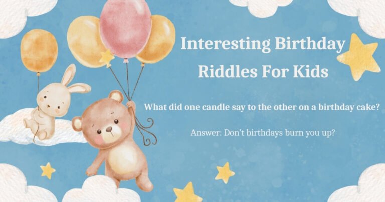 100+ Easy And Funny Birthday Riddles For Kids With Answers