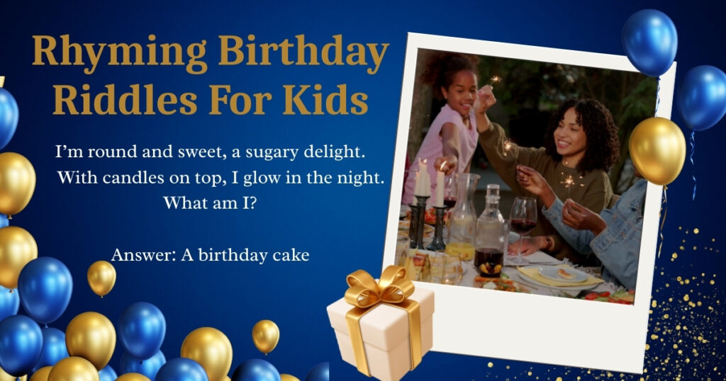 Rhyming Birthday Riddles For Kids