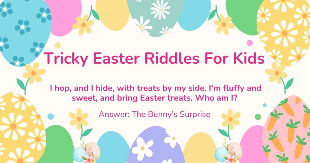 Tricky Easter Riddles For Kids