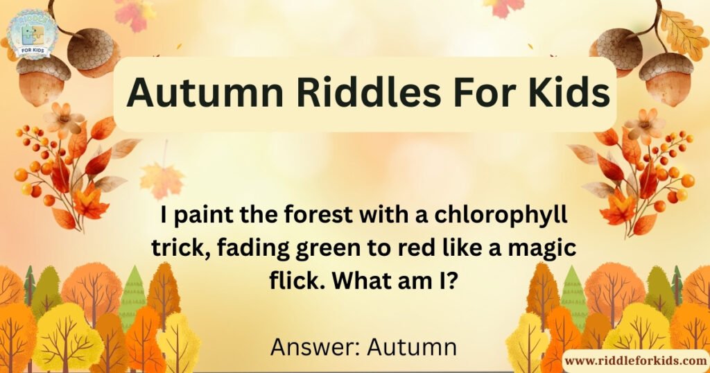 Autumn Riddles For Kids