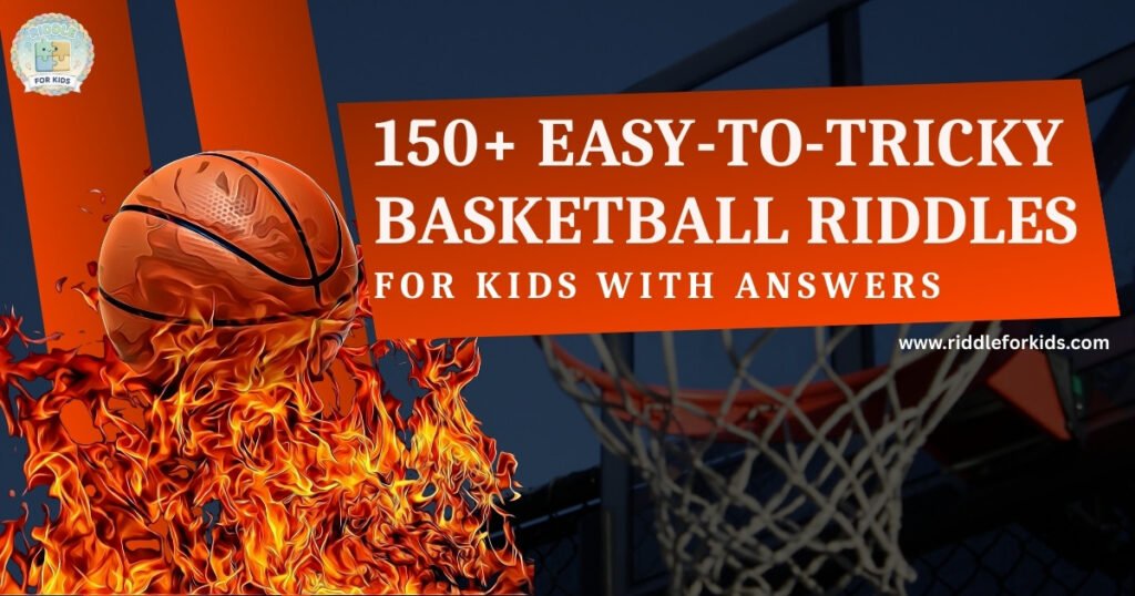 Basketball Riddles