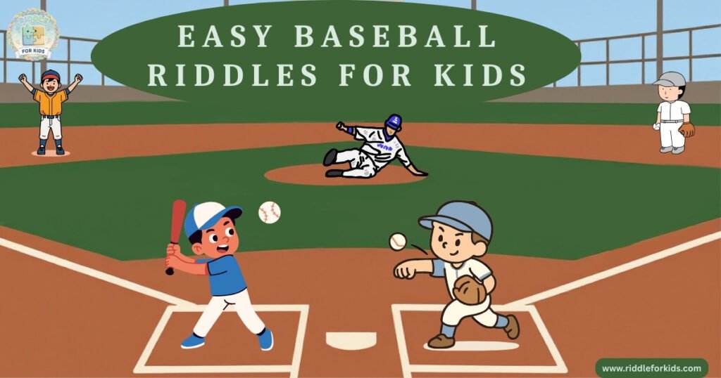 Easy Baseball Riddles For Kids