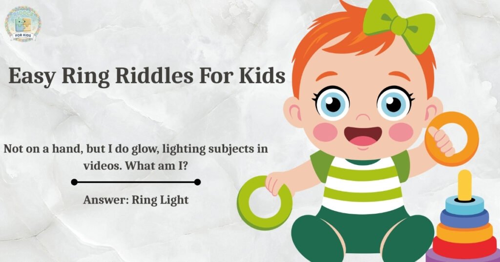Easy Ring Riddles For Kids