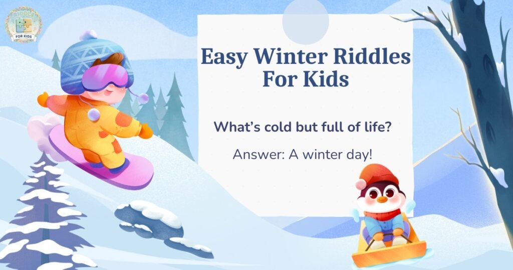 Easy Winter Riddles For Kids