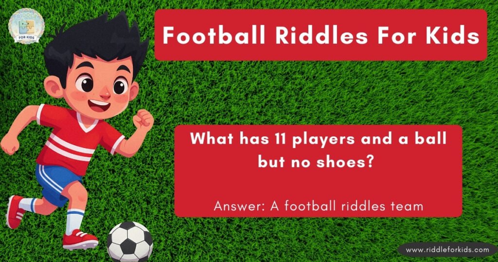 Football Riddles For Kids