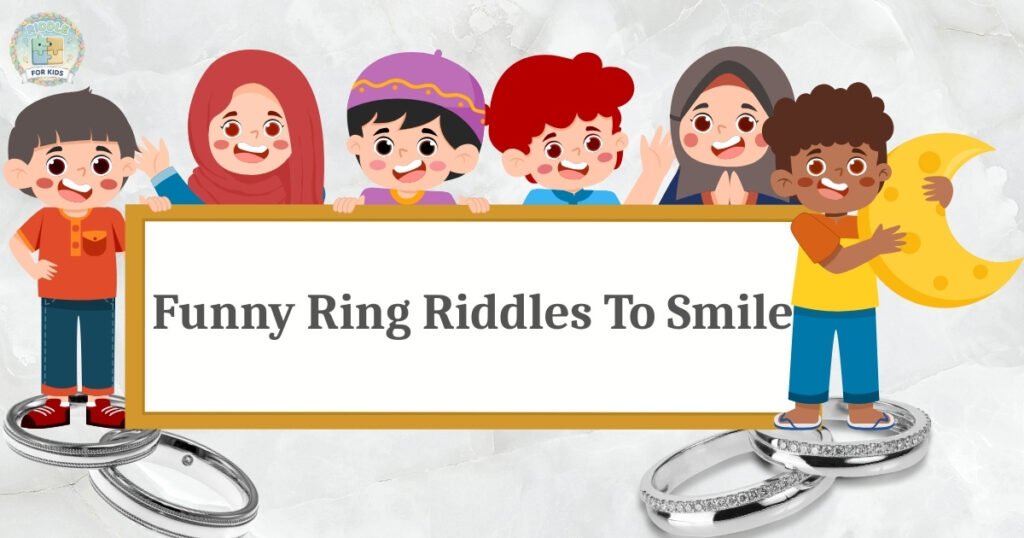 Funny Ring Riddles To Smile