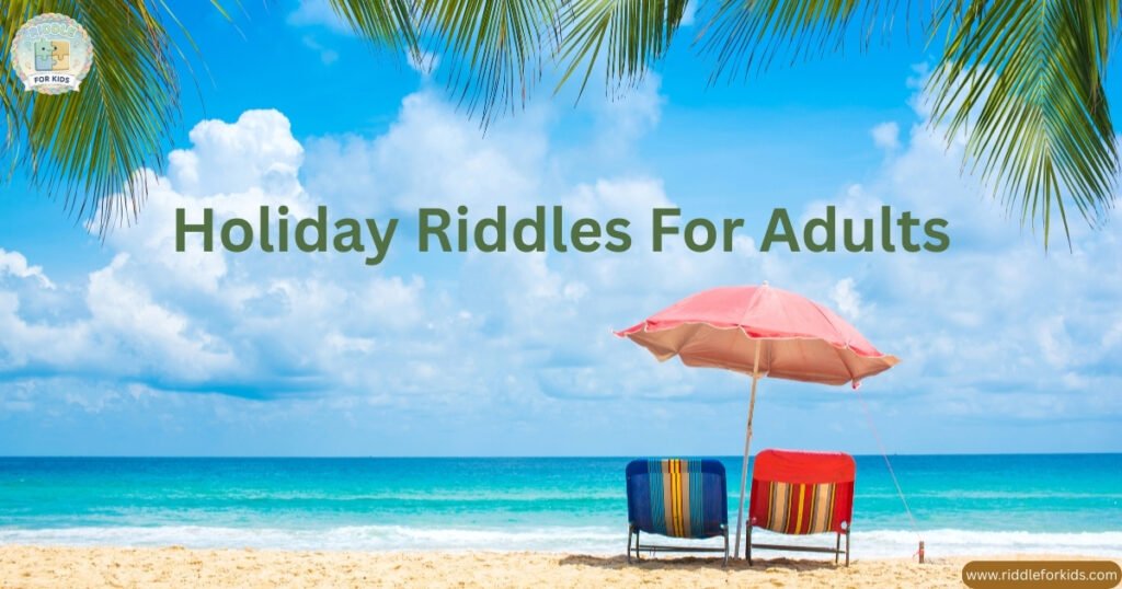 Holiday Riddles For Adults
