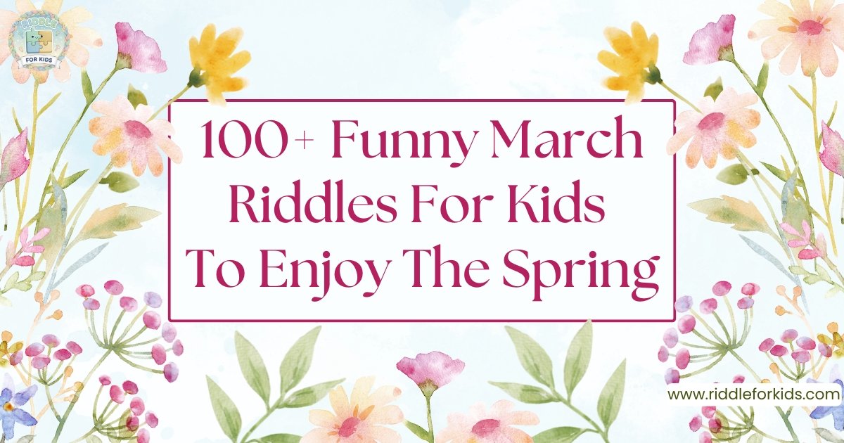 March Riddles