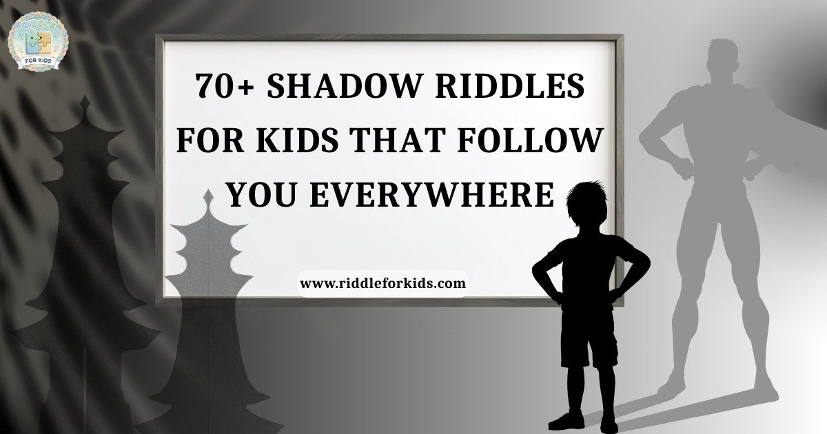 Shadow Riddles