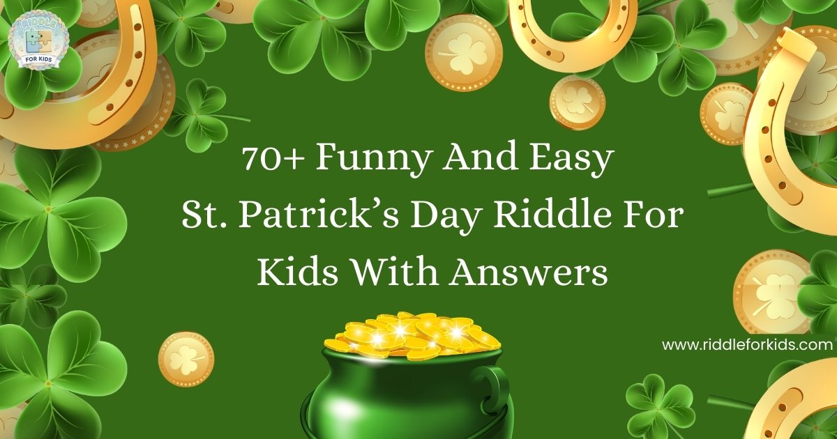 St. Patrick's Day Riddles