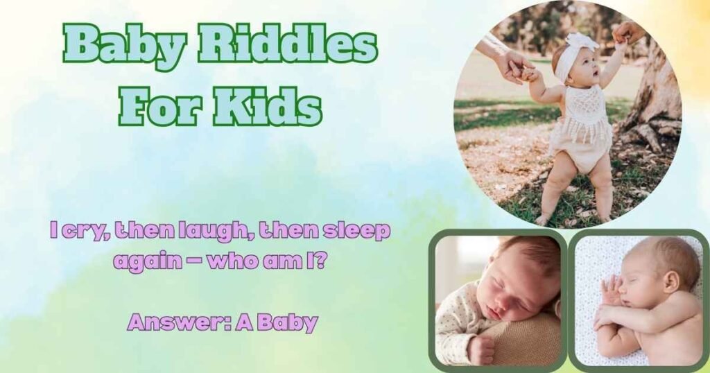 Baby Riddles For Kids