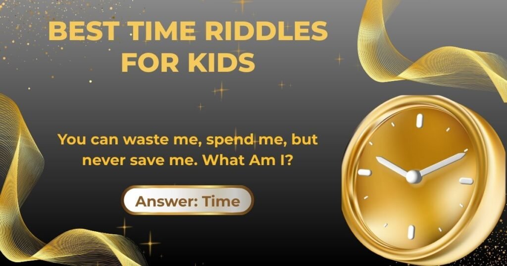 Best Time Riddles For Kids