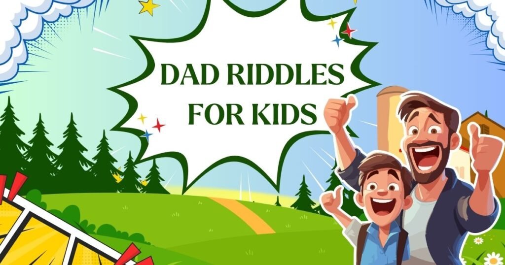Dad Riddles For Kids