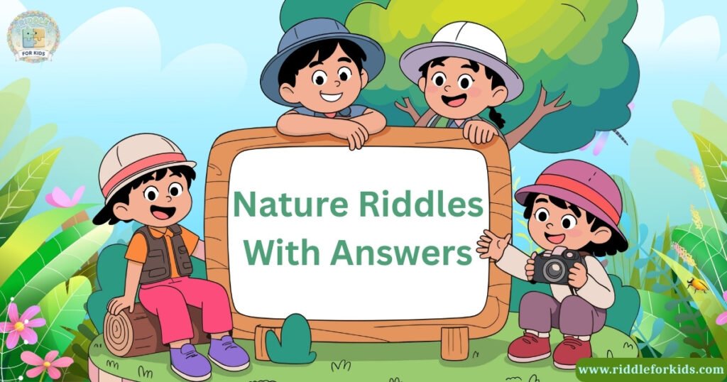 Nature Riddles With Answers