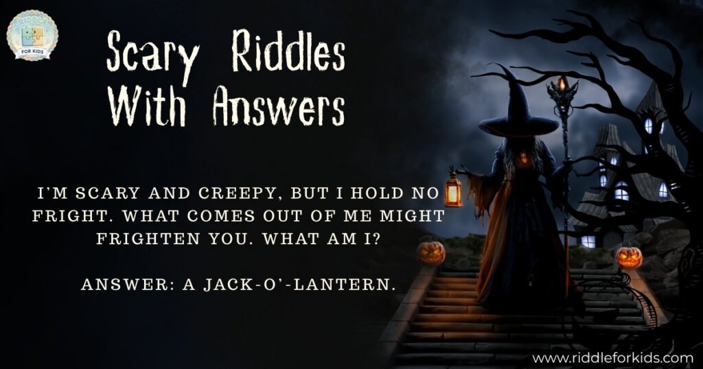 Scary Riddles With Answers