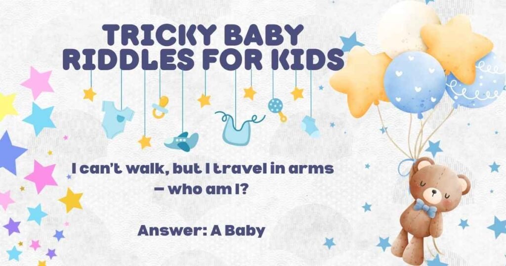 Tricky Baby Riddles For Kids