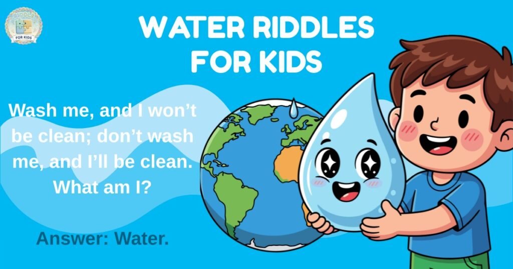 Water Riddles For Kids