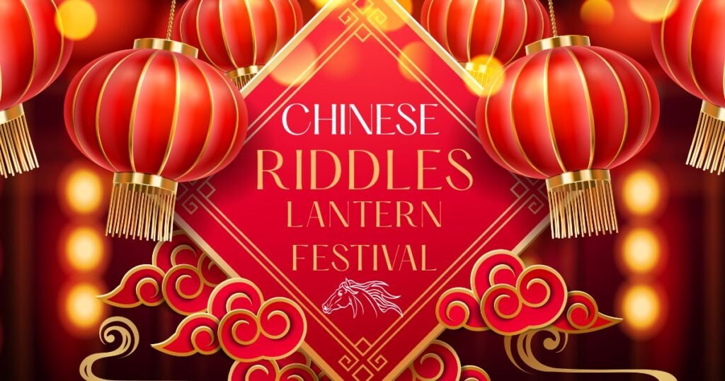 Chinese Riddles About Lantern Festival
