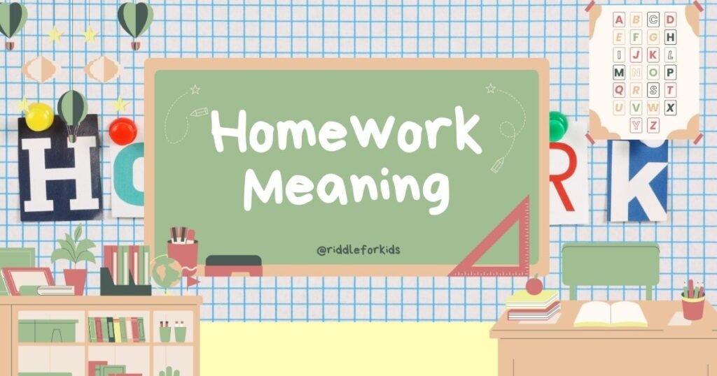 Homework Meaning