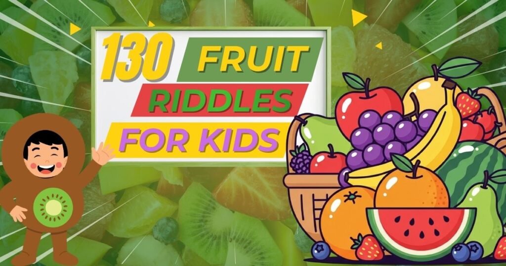 Fruit Riddles