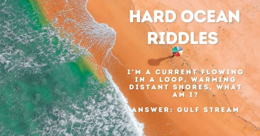 Hard Ocean Riddles with Answers