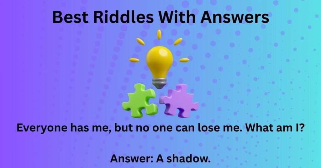 Best Riddles With Answers